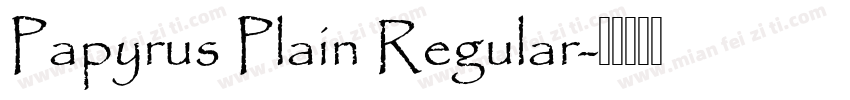 Papyrus Plain Regular字体转换